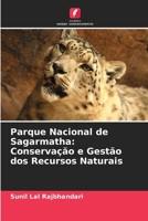 Parque Nacional de Sagarmatha: Conservação e Gestão dos Recursos Naturais (Portuguese Edition) 6630184904 Book Cover