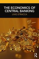 The Economics of Central Banking 1138496715 Book Cover