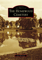 The Homewood Cemetery 1467104124 Book Cover