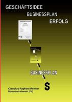 GESCHÄFTSIDEE BUSINESSPLAN ERFOLG 3839130700 Book Cover