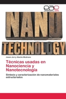 Tecnicas Usadas En Nanociencia y Nanotecnologia 3659071587 Book Cover