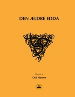 Den ældre Edda (Danish Edition) 8743010989 Book Cover
