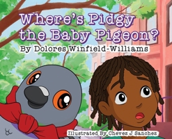 Where's Pidgy the Baby Pigeon? B0F2PFLYHY Book Cover