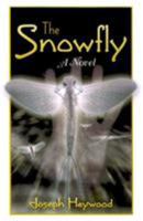 The Snowfly 1592285104 Book Cover