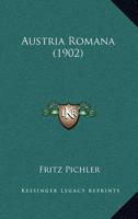 Austria Romana (1902) 1120264251 Book Cover