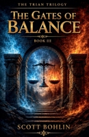 The Gates of Balance (Trian Trilogy) B0GVZZ1YYB Book Cover