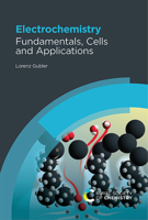 Electrochemistry: Fundamentals, Cells and Applications 1837070059 Book Cover