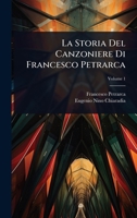 La Storia Del Canzoniere Di Francesco Petrarca (Italian Edition) 1023694654 Book Cover