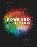 Powered by Design: An Introduction to Problem Solving with Graphic Design 1681985985 Book Cover