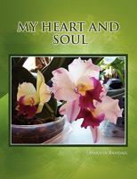 My Heart and Soul 0557087570 Book Cover