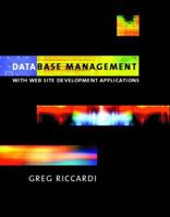 Database Management: With Website Development Applications 0201743876 Book Cover