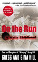 On the Run: A Mafia Childhood 044652770X Book Cover