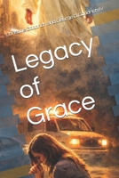 Legacy of Grace B0GKR58FZ8 Book Cover