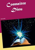 Connaître Dieu: En route vers le ciel 2322118133 Book Cover