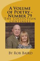 A Volume of Poetry - Number 79: The Collection Continues 1978284462 Book Cover
