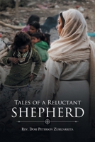 Tales of a Reluctant Shepherd 1098096568 Book Cover
