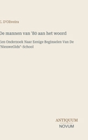 De mannen van '80 aan het woord: Een Onderzoek Naar Eenige Beginselen Van De "NieuweGids"-School (Dutch Edition) 338741319X Book Cover