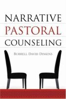 Narrative Pastoral Counseling 1597810525 Book Cover