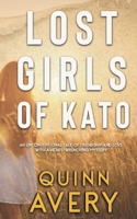 Lost Girls of Kato 0988390272 Book Cover