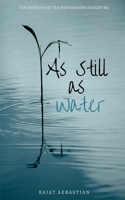 As Still as Water 1636339778 Book Cover