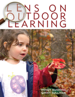 Lens on Outdoor Learning 1605540242 Book Cover