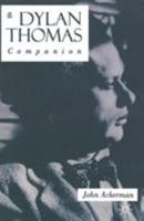 A Dylan Thomas Companion (Macmillan Literary Companions) 0333607031 Book Cover