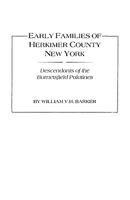 (350) Early Families of Herkimer County, New York : Descendants of the Burnetsfield Patentees 0806310782 Book Cover