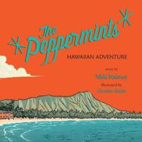 The Peppermints: Hawaiian Adventure 198389561X Book Cover