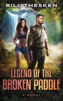 Legend of the Broken Paddle 1732968934 Book Cover