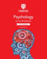 Psychology for the Ib Diploma Coursebook 1316640809 Book Cover