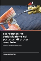 Stereognosi vs soddisfazione nei portatori di protesi complete (Italian Edition) 6206939480 Book Cover