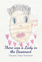 There Was a Lady in the Basement B0H9NRJX68 Book Cover