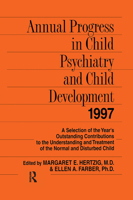 Annual Progress in Child Psychiatry and Child Development 1997 0876308701 Book Cover