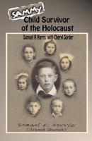 SAMMY: Child Survivor of the Holocaust 0933025874 Book Cover