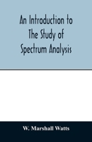 An Introduction to the Study of Spectrum Analysis 9354012655 Book Cover