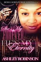 She's My Forever, He's My Eternity 1540697401 Book Cover