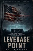 Leverage Point (The Deep State Novels) 195907847X Book Cover