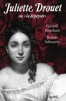 Juliette Drouet 2213020957 Book Cover