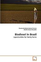 Biodiesel in Brazil: opportunities for family farms 3639233344 Book Cover