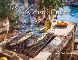 Tastes of Coastal Croatia B0FWV8JBHH Book Cover