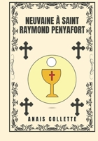 Neuvaine à Saint Raymond Penyafort (French Edition) B0DTTTG33P Book Cover