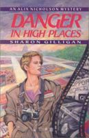 Danger in High Places 0962893870 Book Cover