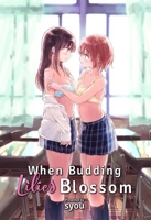 When Budding Lilies Blossom 1634422279 Book Cover