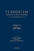 Terrorism: Commentary on Security Documents Index IV: Volumes 101-120 0199758999 Book Cover