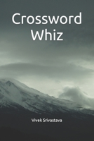 Crossword Whiz B0C2SY675B Book Cover