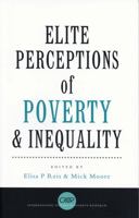 Elite Perceptions of Poverty and Inequality 1842776398 Book Cover