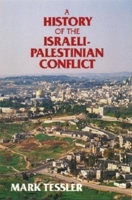 A History of the Israeli-Palestinian Conflict (Indiana Series in Arab and Islamic Studies) 0253208734 Book Cover