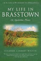 My Life in Brasstown: An Appalachian Memoir 0914875574 Book Cover