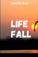 Life Fall 9675796618 Book Cover