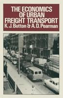 The Economics Of Urban Freight Transport 134904153X Book Cover